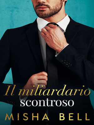cover image of Il miliardario scontroso